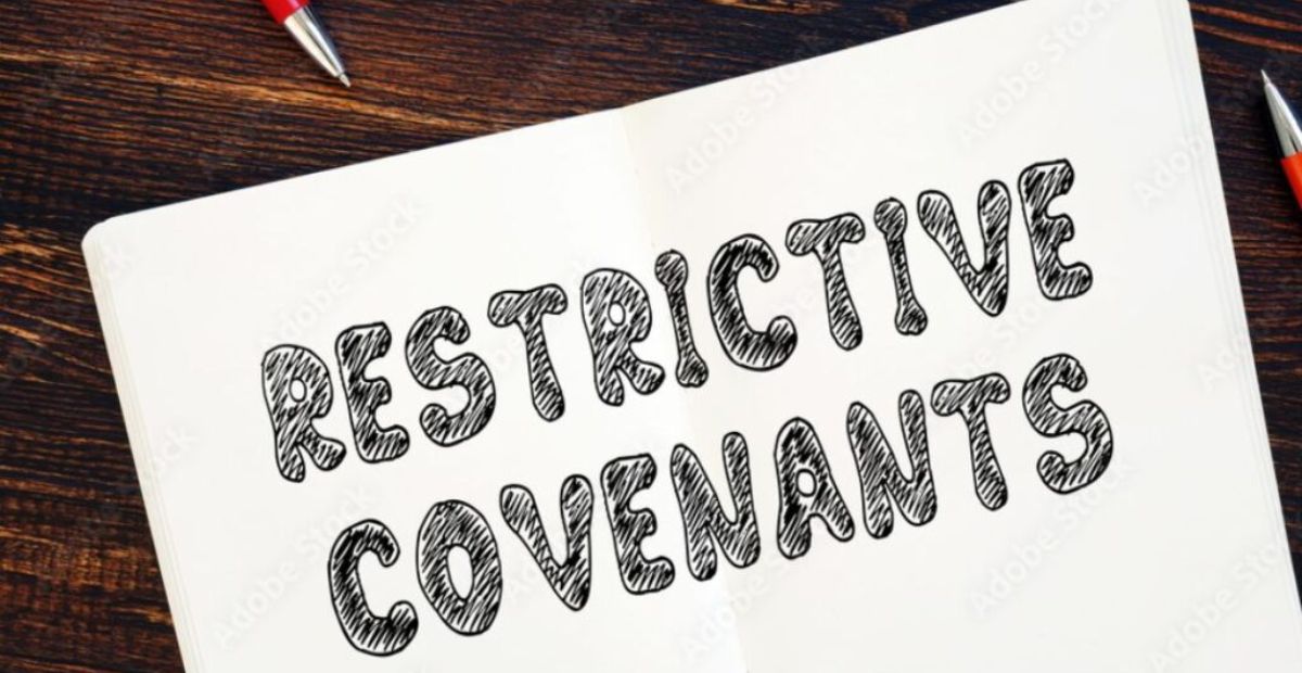 All You Need To Know About Restrictive Covenant And How Legal Services Help
